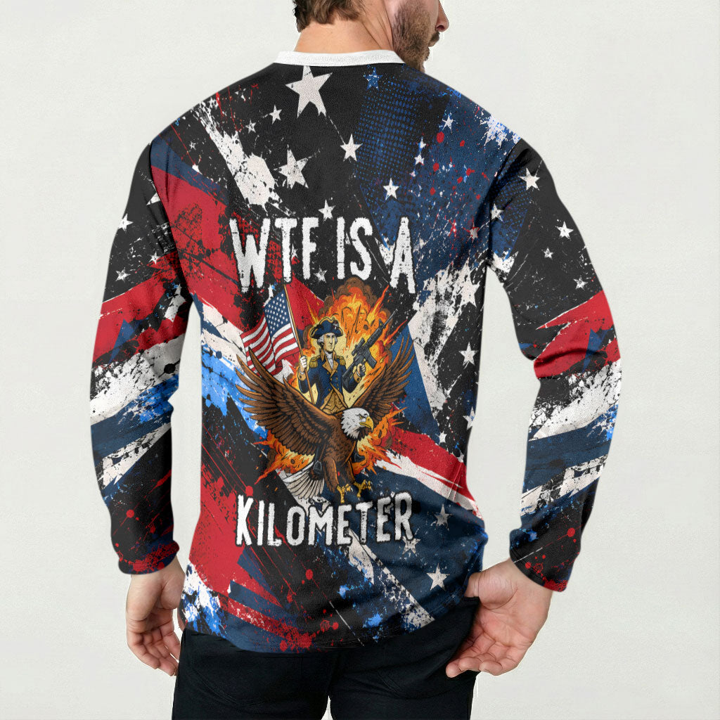 4th Of July WTF Is A Kilometer Patriotic Eagle Button Sweatshirt American Flag George Washington