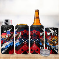 4th Of July WTF Is A Kilometer Patriotic Eagle 4 in 1 Can Cooler Tumbler American Flag George Washington