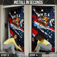 4th Of July WTF Is A Kilometer Patriotic Eagle Door Cover American Flag George Washington