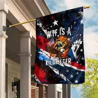 4th Of July WTF Is A Kilometer Patriotic Eagle Garden Flag American Flag George Washington