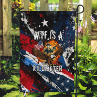 4th Of July WTF Is A Kilometer Patriotic Eagle Garden Flag American Flag George Washington