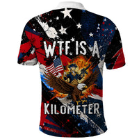 4th Of July WTF Is A Kilometer Patriotic Eagle Polo Shirt American Flag George Washington