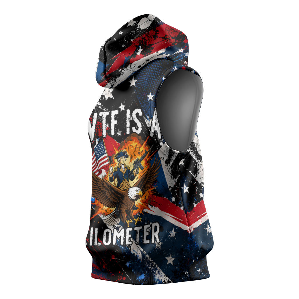4th Of July WTF Is A Kilometer Patriotic Eagle Sleeveless Hoodie American Flag George Washington