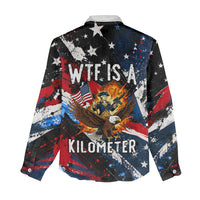 4th Of July WTF Is A Kilometer Patriotic Eagle Women Casual Shirt American Flag George Washington