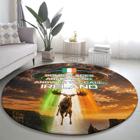 Ireland UFO Round Carpet Irish Landscape Answer The Call
