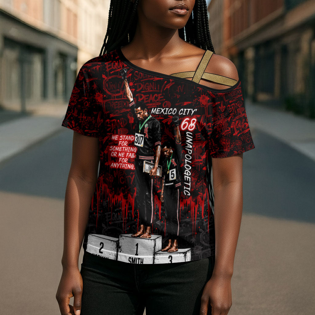 Mexico City 1968 Black Power Salute Cross Shoulder Shirt Unapologetic Civil Rights History Urban Graffiti Art