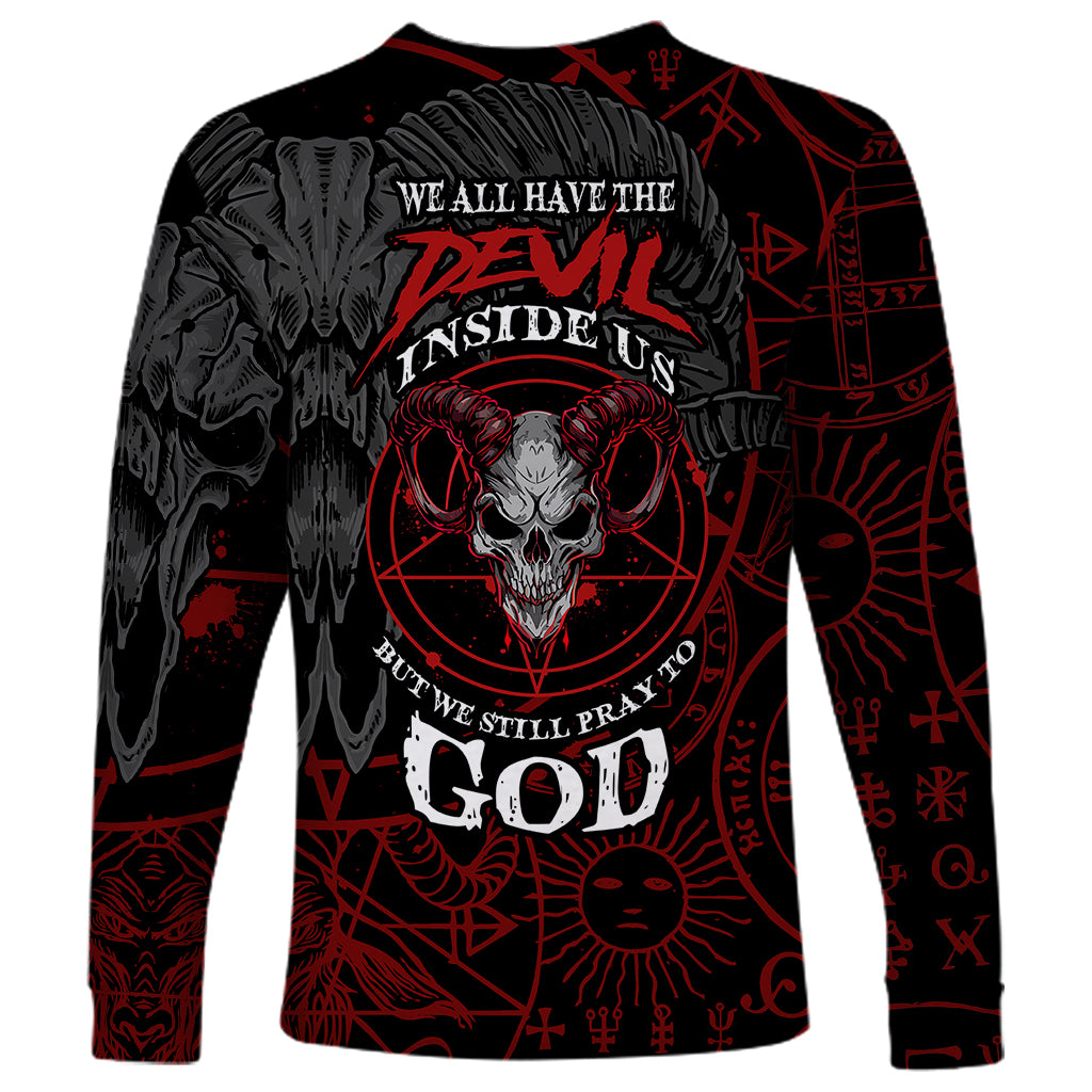 Skull Demon Long Sleeve Shirt We All Have The Devil Inside Us - Wonder Print Shop