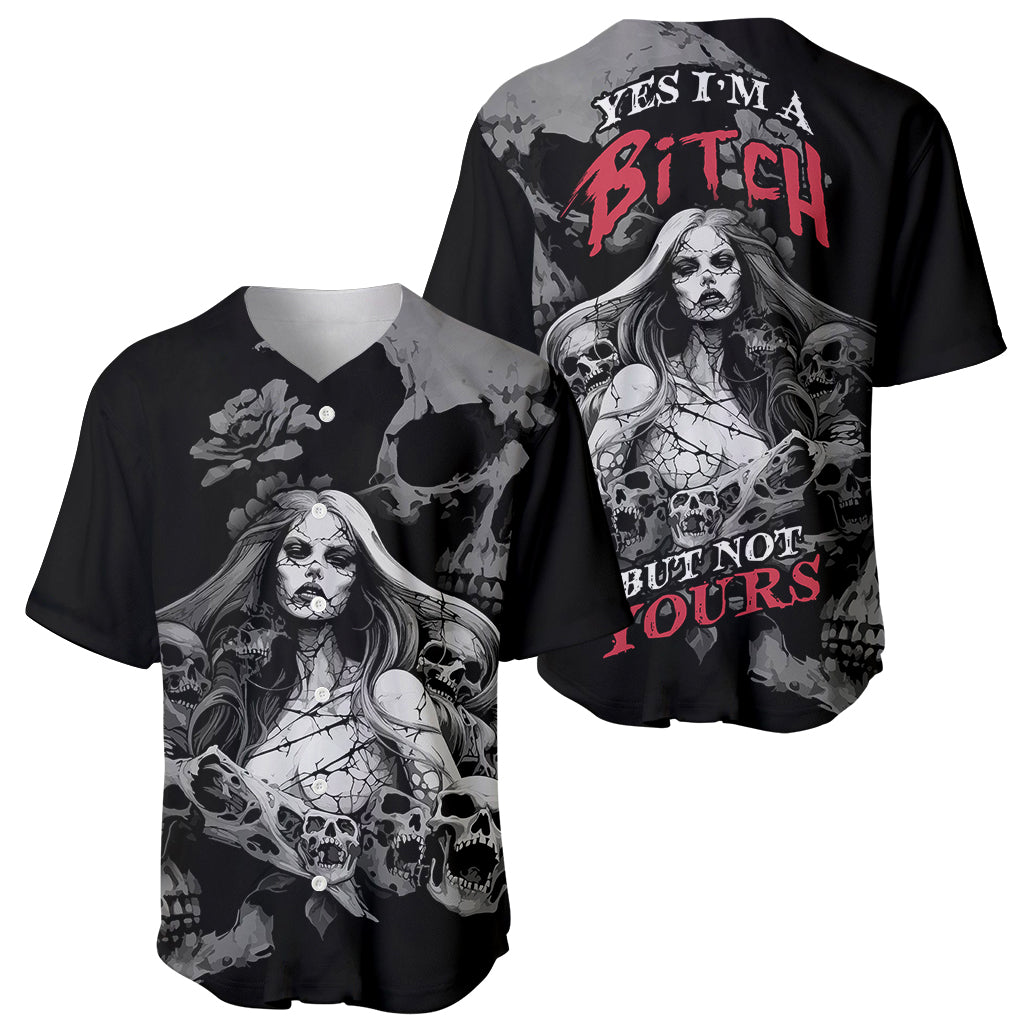 Skeleton Girl Baseball Jersey Yes I'm A Bicth - Not Yours - Wonder Print Shop