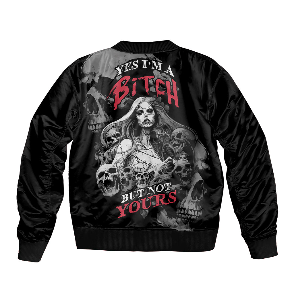 Skeleton Girl Bomber Jacket Yes I'm A Bicth - Not Yours - Wonder Print Shop