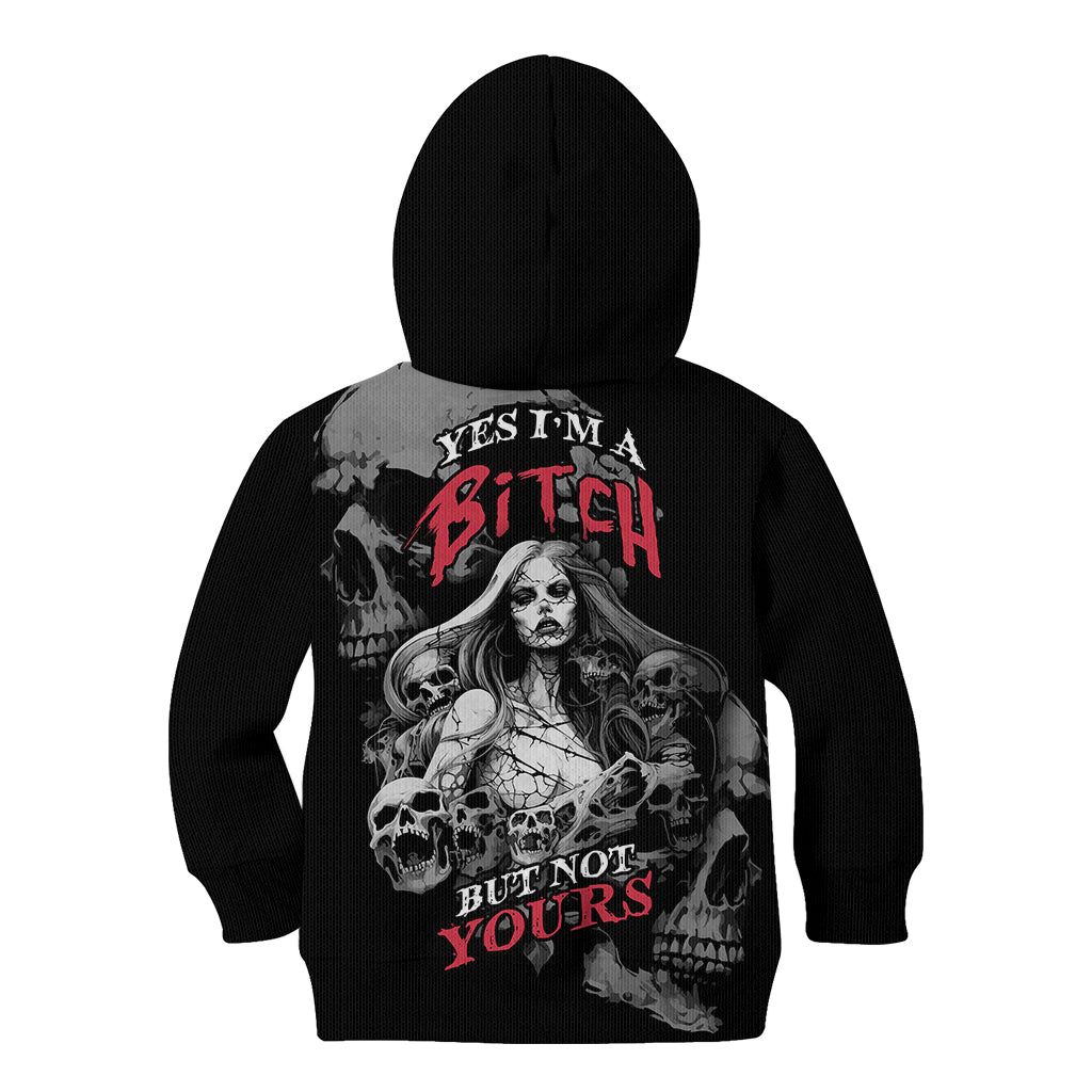 Skeleton Girl Kid Hoodie Yes I'm A Bicth - Not Yours - Wonder Print Shop