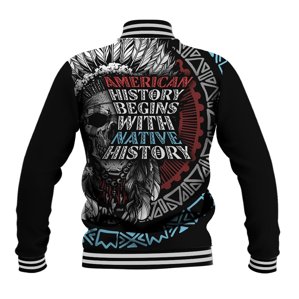 Native American Skull Baseball Jacket American History Begins With Native History - Wonder Print Shop