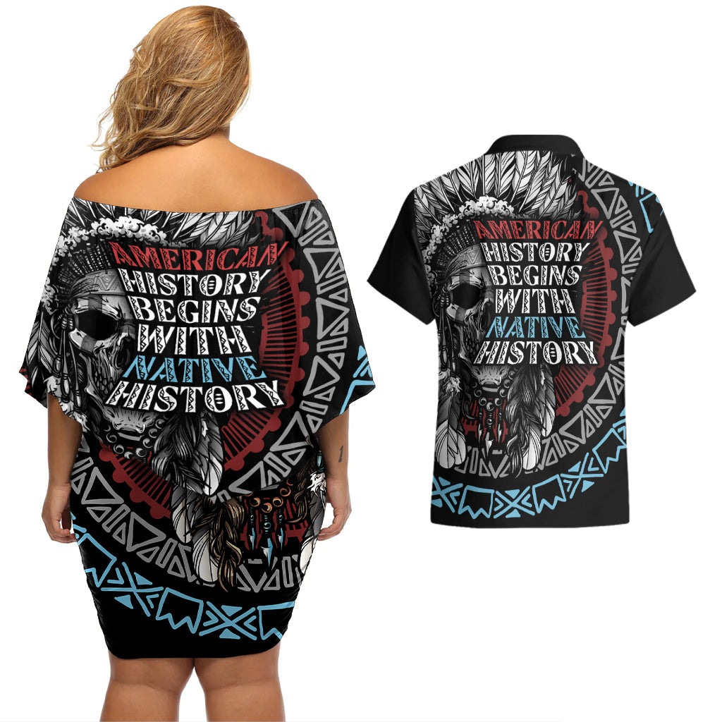 Native American Skull Couples Matching Off Shoulder Short Dress and Hawaiian Shirt American History Begins With Native History - Wonder Print Shop