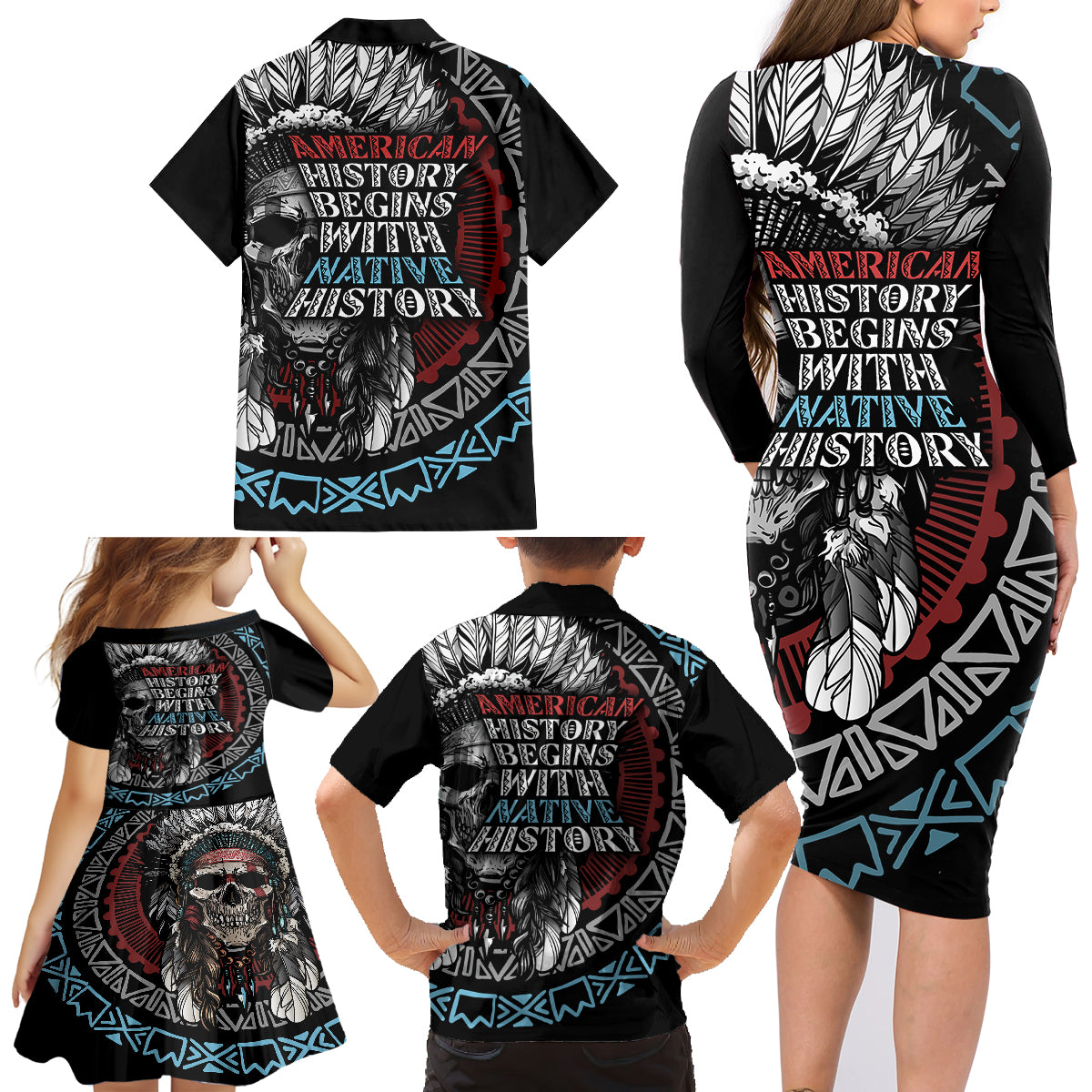 Native American Skull Family Matching Long Sleeve Bodycon Dress and Hawaiian Shirt American History Begins With Native History - Wonder Print Shop