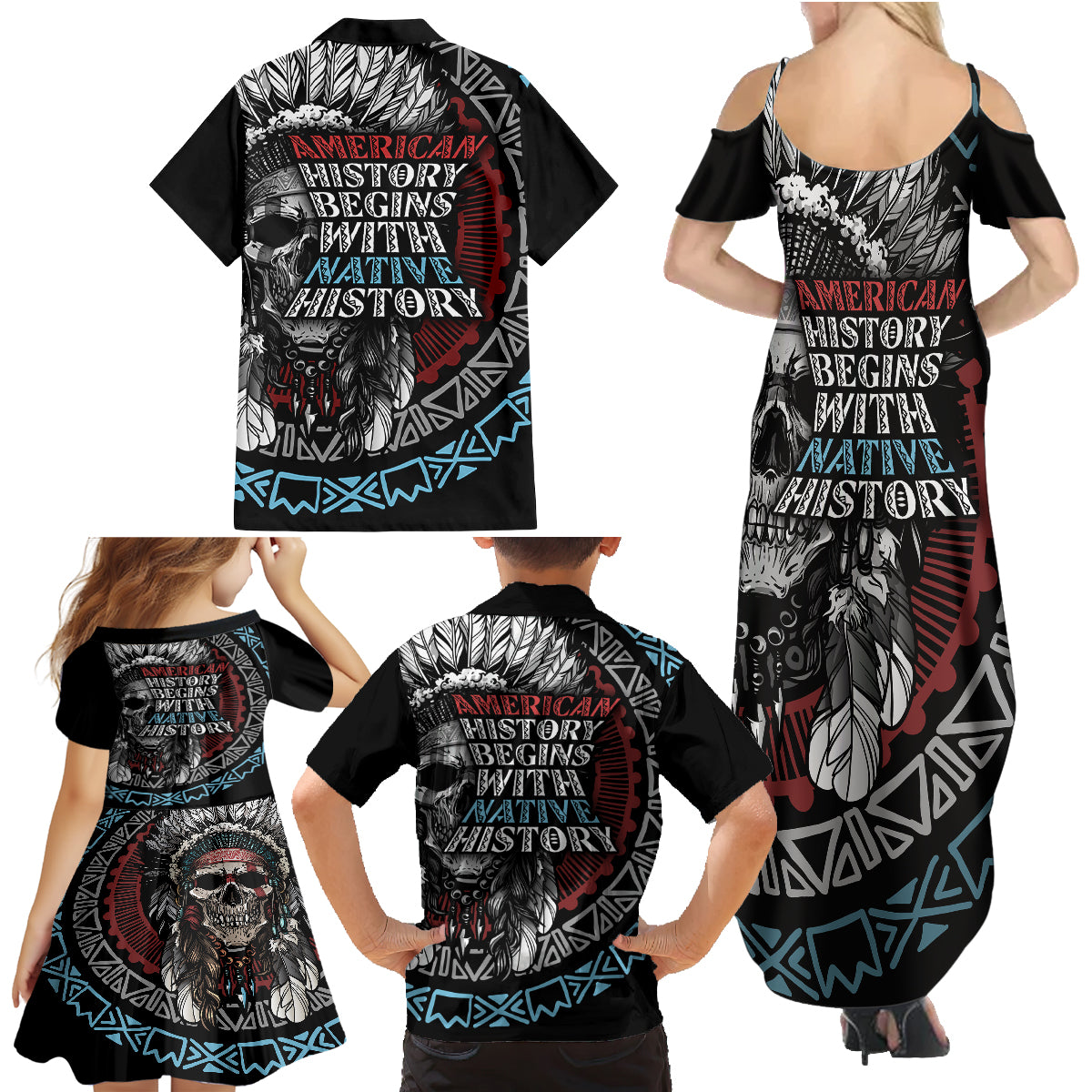 Native American Skull Family Matching Summer Maxi Dress and Hawaiian Shirt American History Begins With Native History - Wonder Print Shop