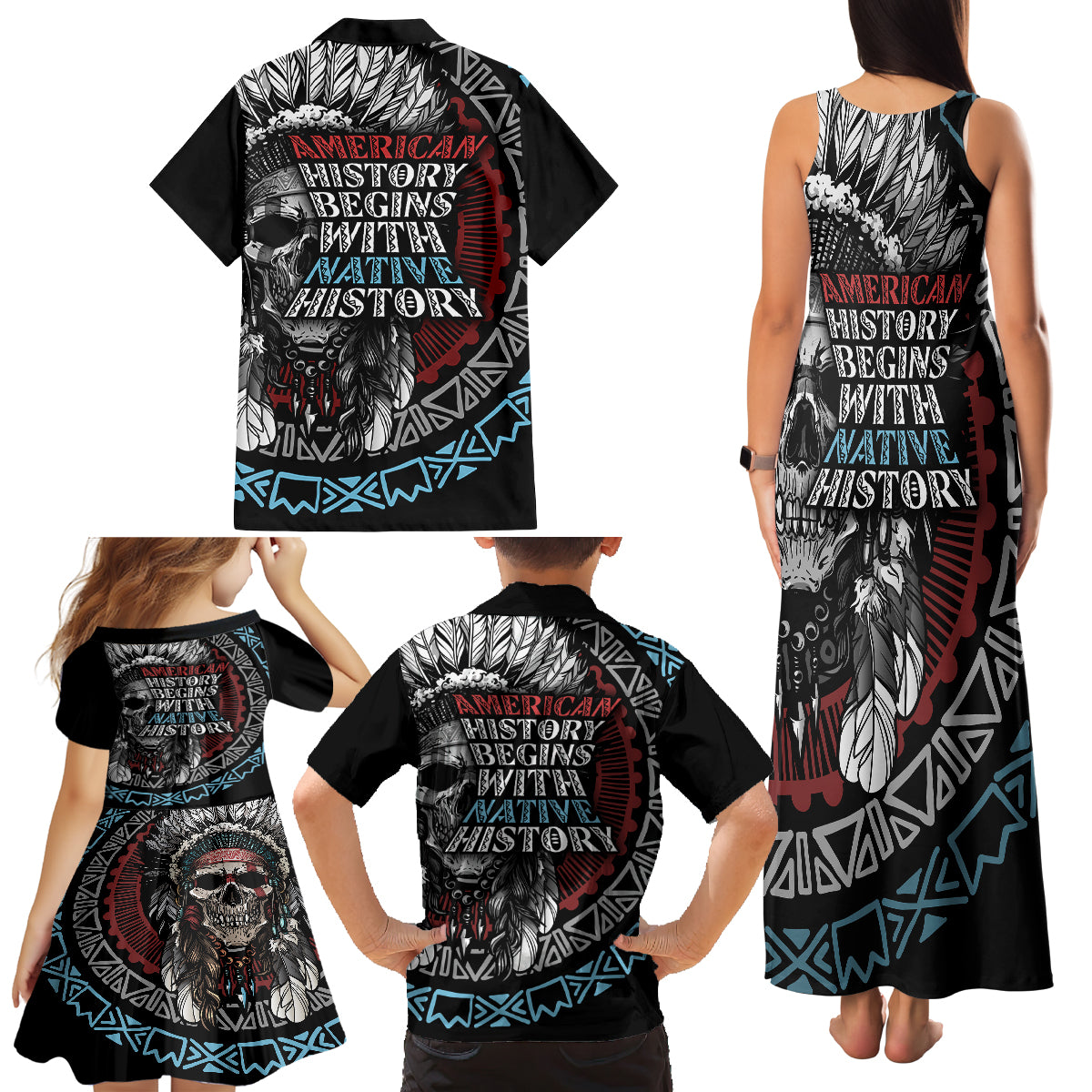 Native American Skull Family Matching Tank Maxi Dress and Hawaiian Shirt American History Begins With Native History - Wonder Print Shop