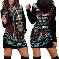 Native American Skull Hoodie Dress American History Begins With Native History - Wonder Print Shop