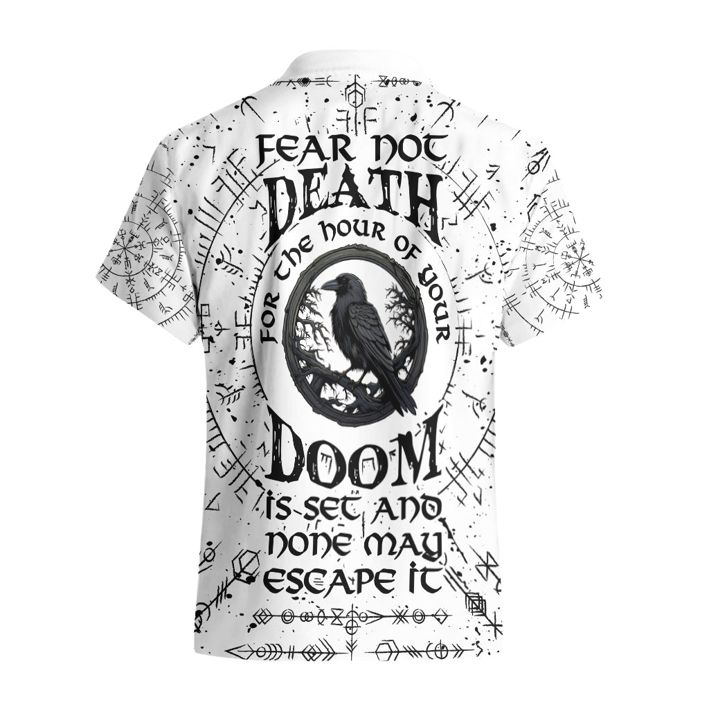 Viking Raven Hawaiian Shirt Fear Not Death For the Hour Of Your Doom - Wonder Print Shop