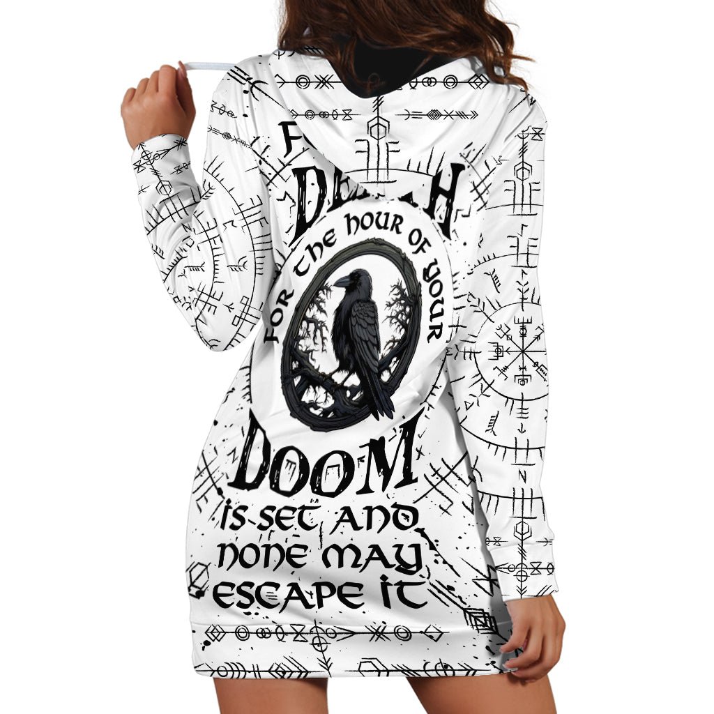 Viking Raven Hoodie Dress Fear Not Death For the Hour Of Your Doom - Wonder Print Shop