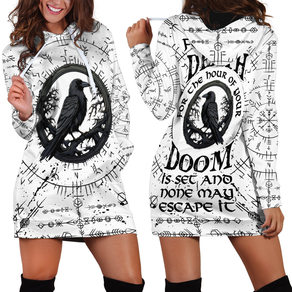 Viking Raven Hoodie Dress Fear Not Death For the Hour Of Your Doom - Wonder Print Shop