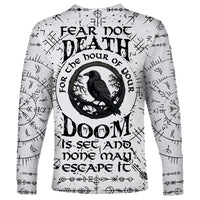 Viking Raven Long Sleeve Shirt Fear Not Death For the Hour Of Your Doom - Wonder Print Shop