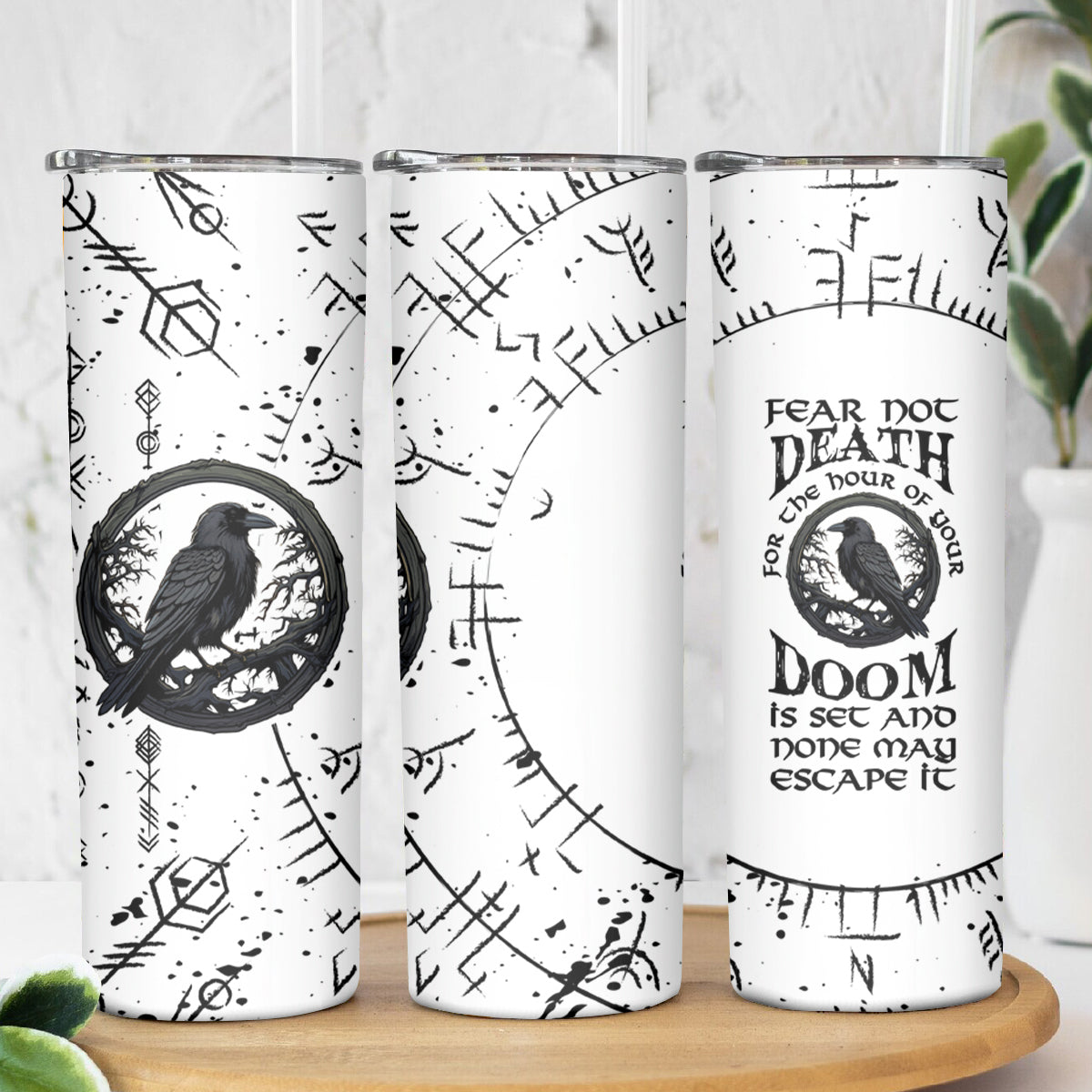 Viking Raven Skinny Tumbler Fear Not Death For the Hour Of Your Doom - Wonder Print Shop