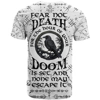 Viking Raven T Shirt Fear Not Death For the Hour Of Your Doom - Wonder Print Shop