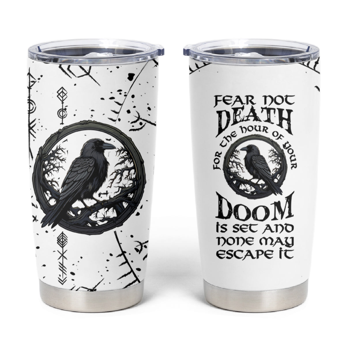 Viking Raven Tumbler Cup Fear Not Death For the Hour Of Your Doom - Wonder Print Shop