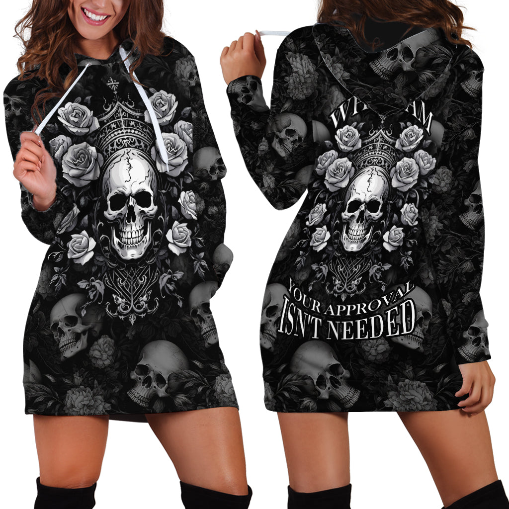 Skull Hoodie Dress I Am Who I Am Your Approval Isn't Needed - Wonder Print Shop