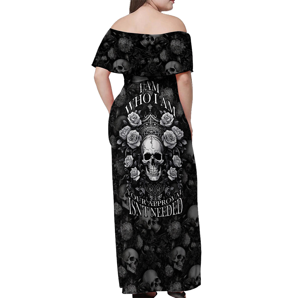 Skull Off Shoulder Maxi Dress I Am Who I Am Your Approval Isn't Needed - Wonder Print Shop