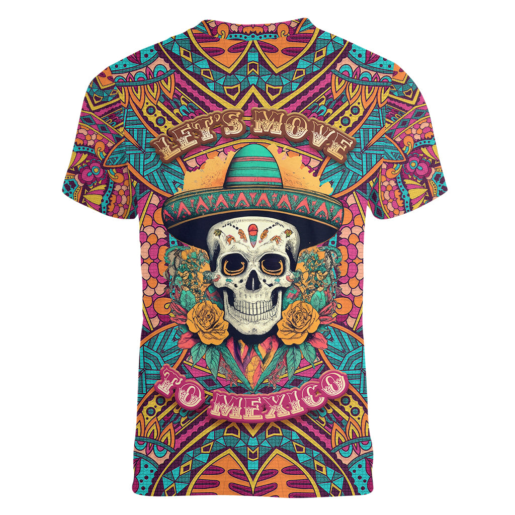Mexico Skull Women V Neck T Shirt Let's Move To Mexico - Wonder Print Shop