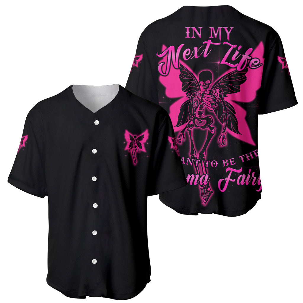 In My Next Life I Want To Be The Karma Fairy Baseball Jersey - Wonder Print Shop