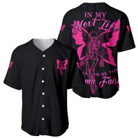 In My Next Life I Want To Be The Karma Fairy Baseball Jersey - Wonder Print Shop