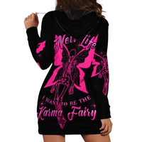 In My Next Life I Want To Be The Karma Fairy Hoodie Dress - Wonder Print Shop