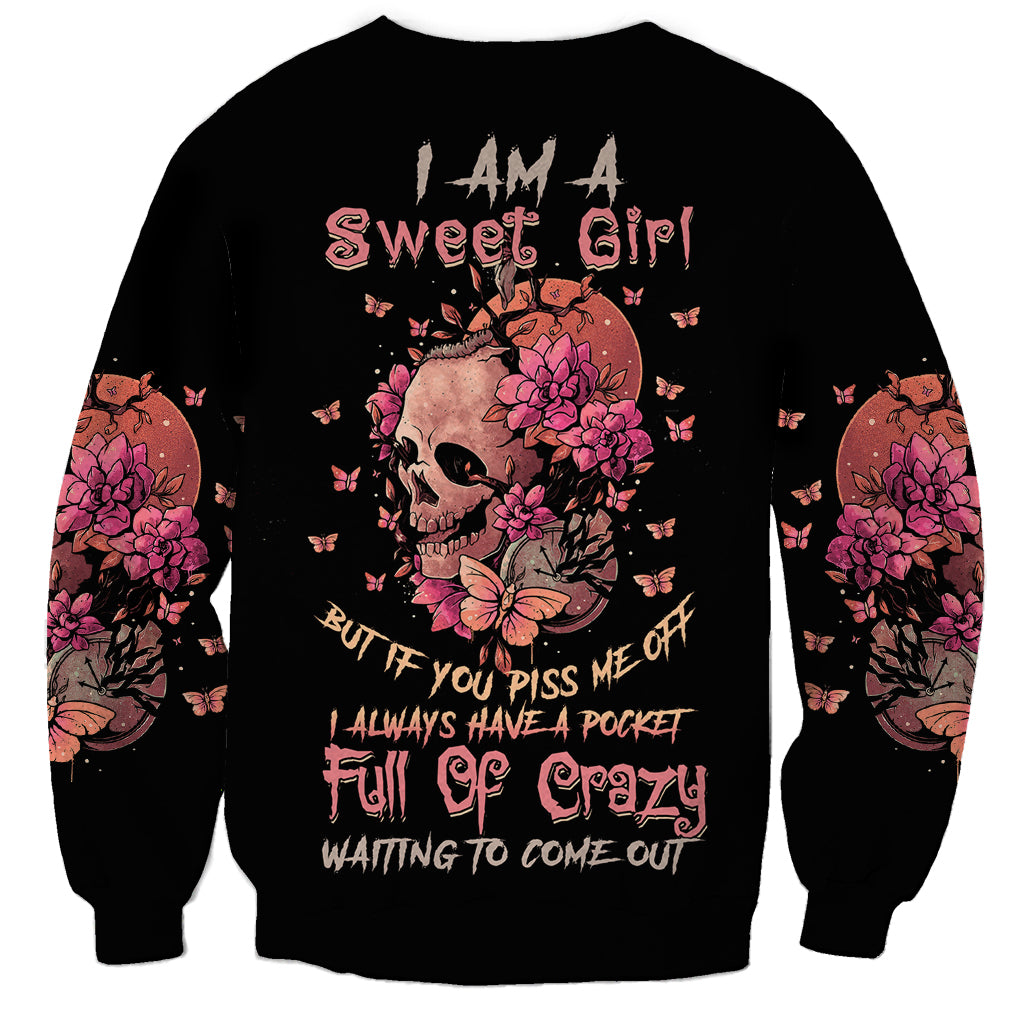 I Am A Sweet Girl Flower Skull Sweatshirt - Wonder Print Shop