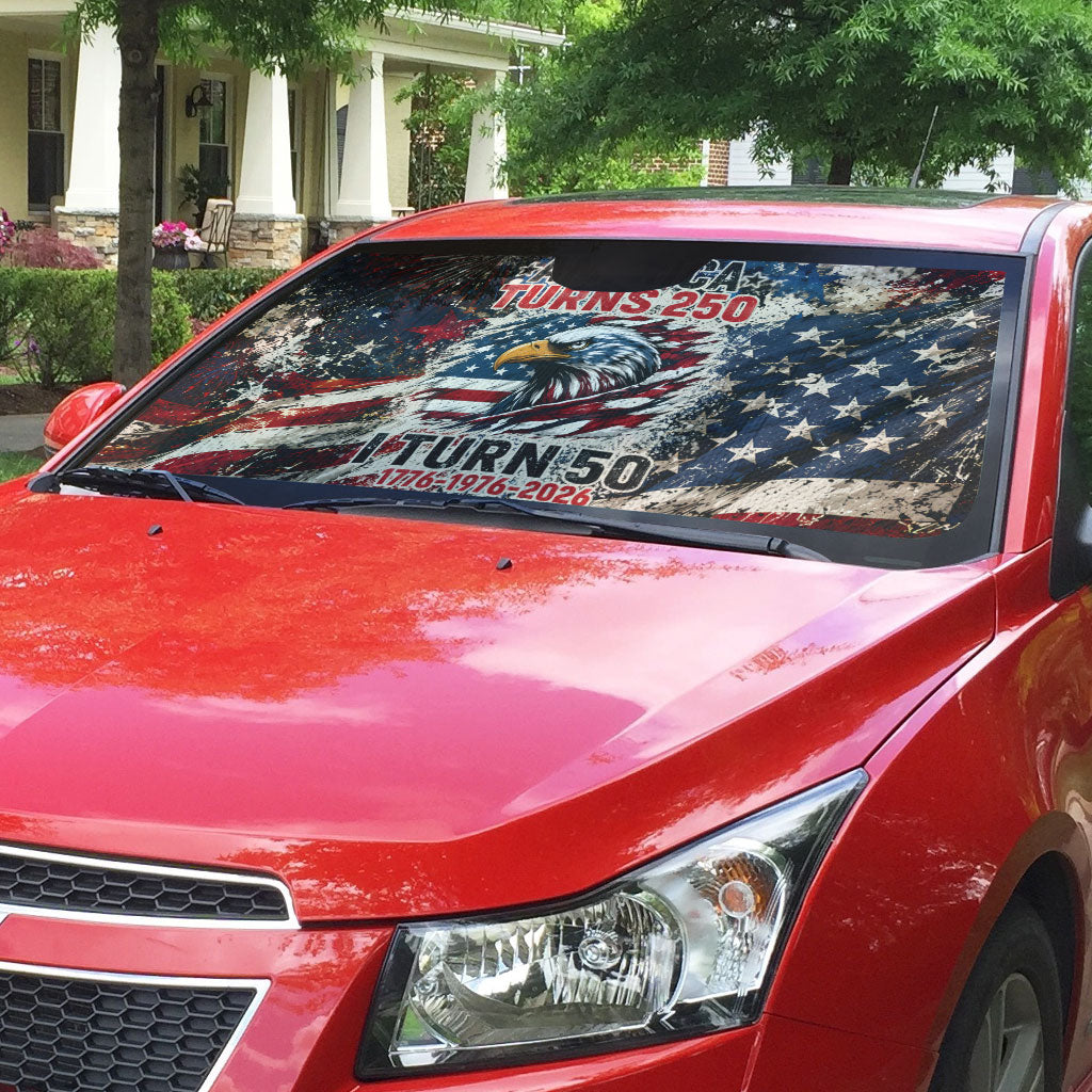 America Turns 250 Happy 50th Birthday Auto Sun Shade Patriotic Eagle US Flag Distressed Splatter