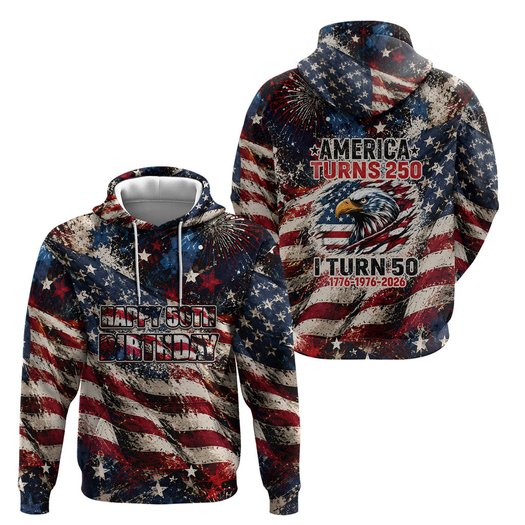 America Turns 250 Happy 50th Birthday Hoodie Patriotic Eagle US Flag Distressed Splatter