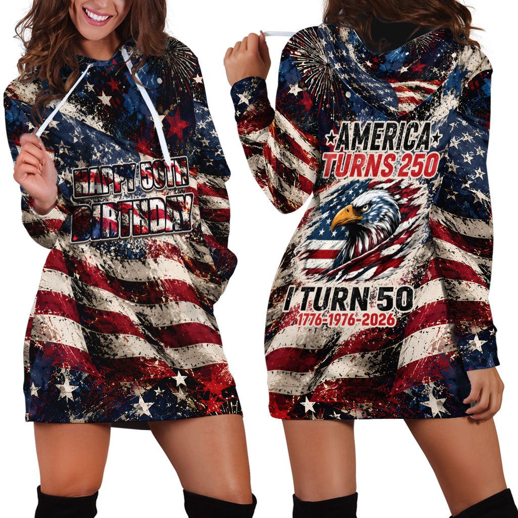 America Turns 250 Happy 50th Birthday Hoodie Dress Patriotic Eagle US Flag Distressed Splatter