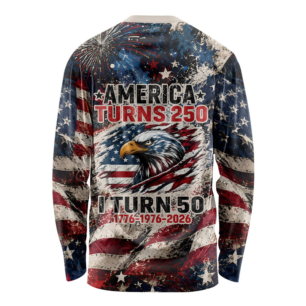 America Turns 250 Happy 50th Birthday Long Sleeve Shirt Patriotic Eagle US Flag Distressed Splatter