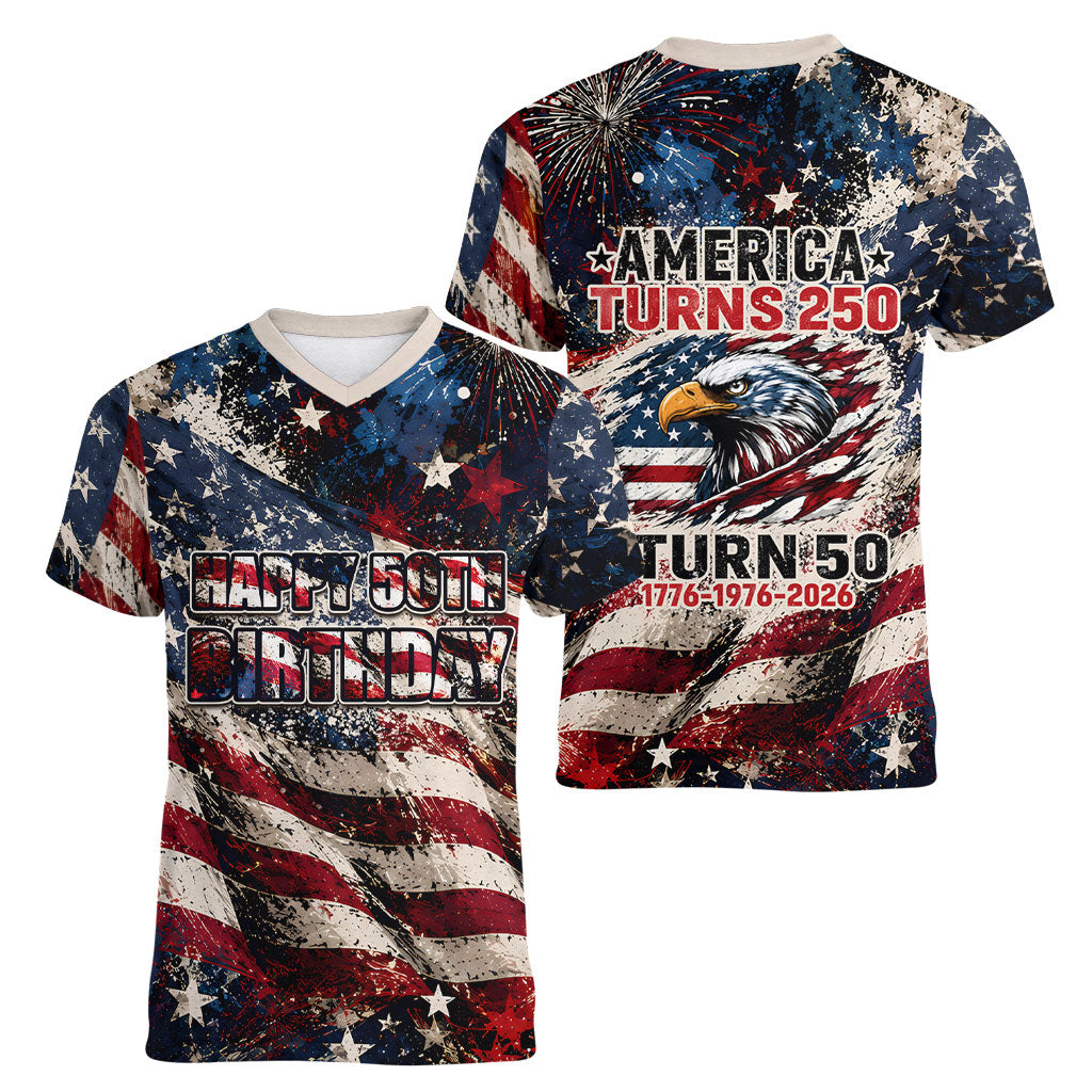 America Turns 250 Happy 50th Birthday Women V-Neck T-Shirt Patriotic Eagle US Flag Distressed Splatter