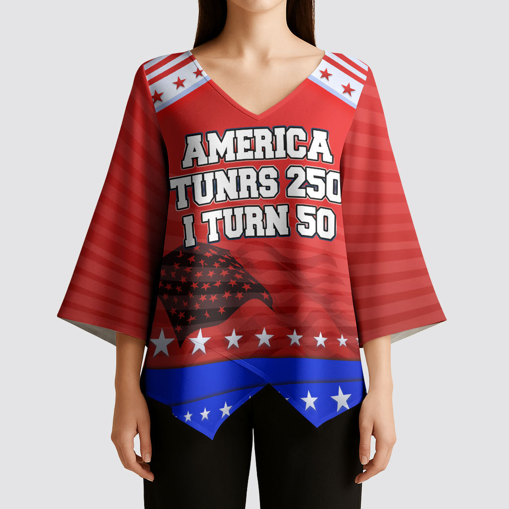 America Turns 250 I Turn 50 Kimono Sleeve Blouse Patriotic Eagle Flag Birthday Stars Stripes