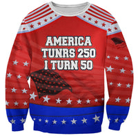 America Turns 250 I Turn 50 Sweatshirt Patriotic Eagle Flag Birthday Stars Stripes