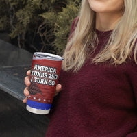 America Turns 250 I Turn 50 Tumbler Cup Patriotic Eagle Flag Birthday Stars Stripes