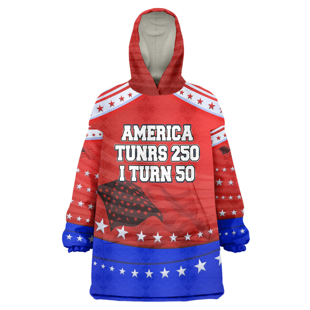 America Turns 250 I Turn 50 Wearable Blanket Hoodie Patriotic Eagle Flag Birthday Stars Stripes