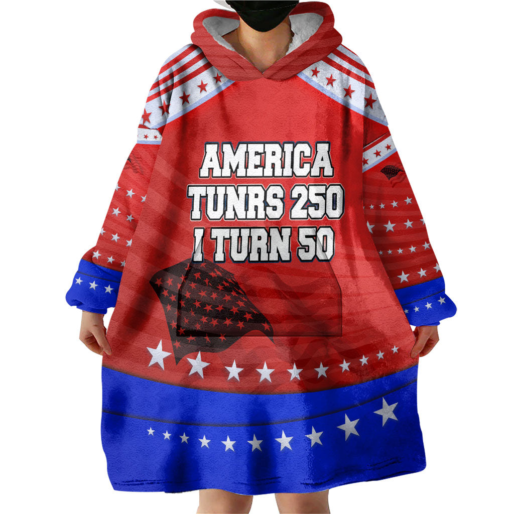 America Turns 250 I Turn 50 Wearable Blanket Hoodie Patriotic Eagle Flag Birthday Stars Stripes