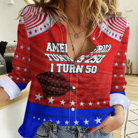 America Turns 250 I Turn 50 Women Casual Shirt Patriotic Eagle Flag Birthday Stars Stripes