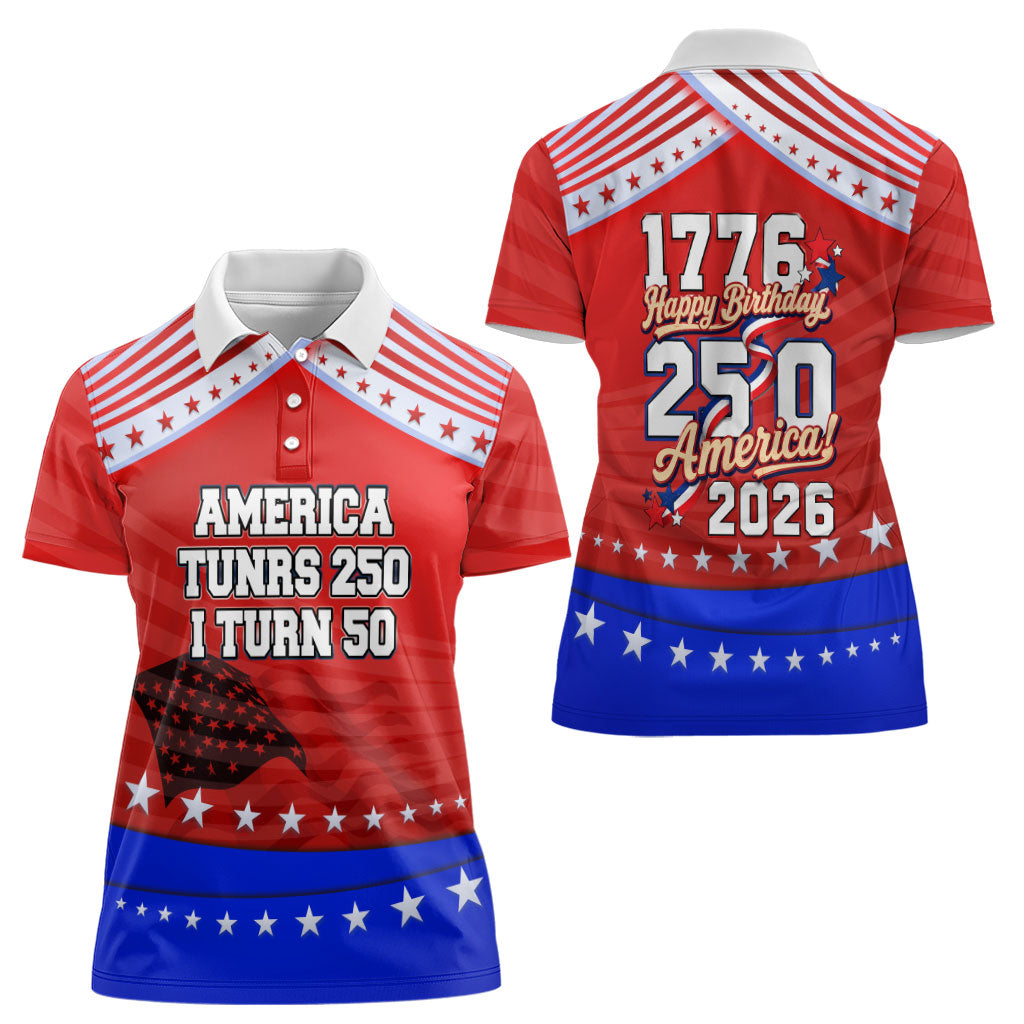 America Turns 250 I Turn 50 Women Polo Shirt Patriotic Eagle Flag Birthday Stars Stripes