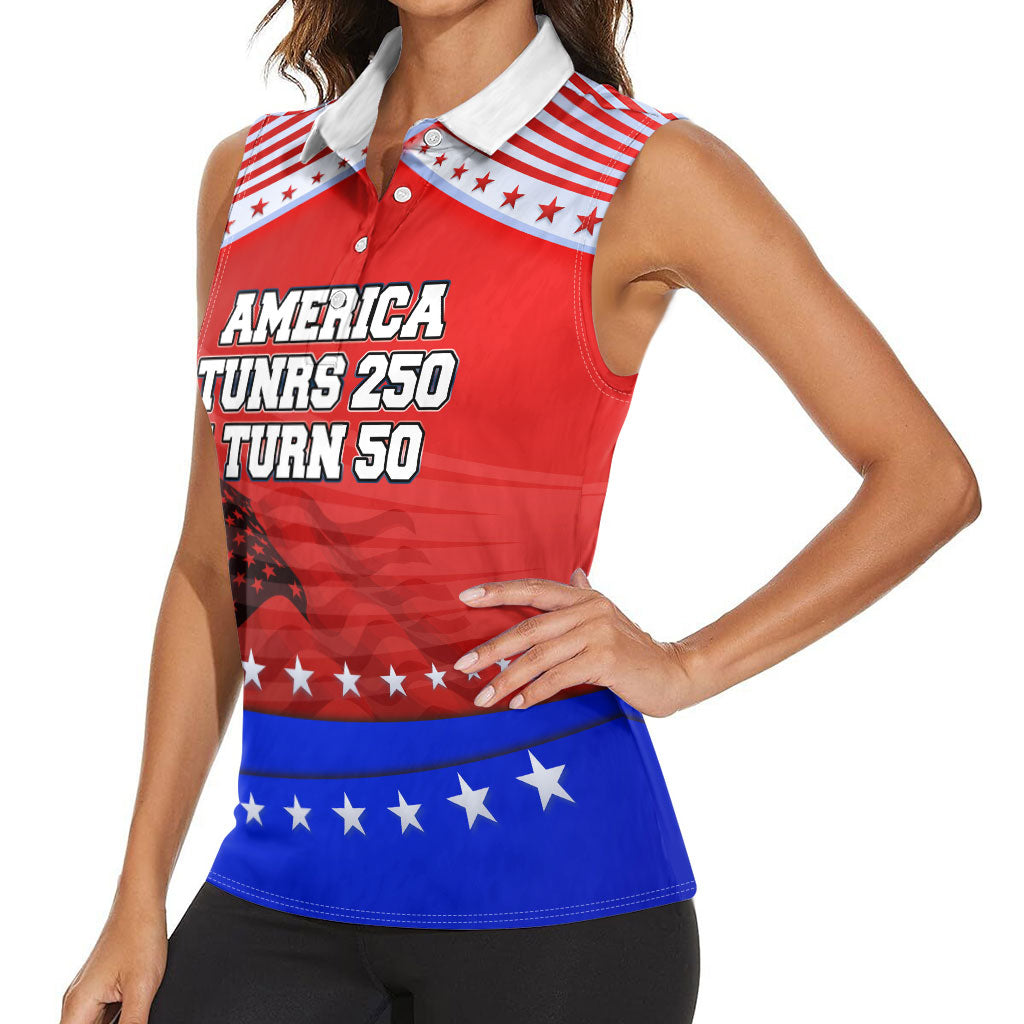 America Turns 250 I Turn 50 Women Sleeveless Polo Shirt Patriotic Eagle Flag Birthday Stars Stripes