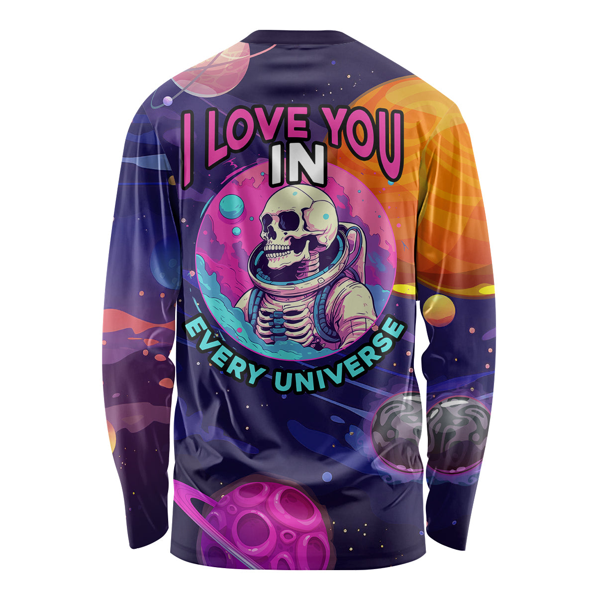 Skull Long Sleeve Shirt I Love You in every Universe Cosmic Abstract Art - Wonder Print Shop