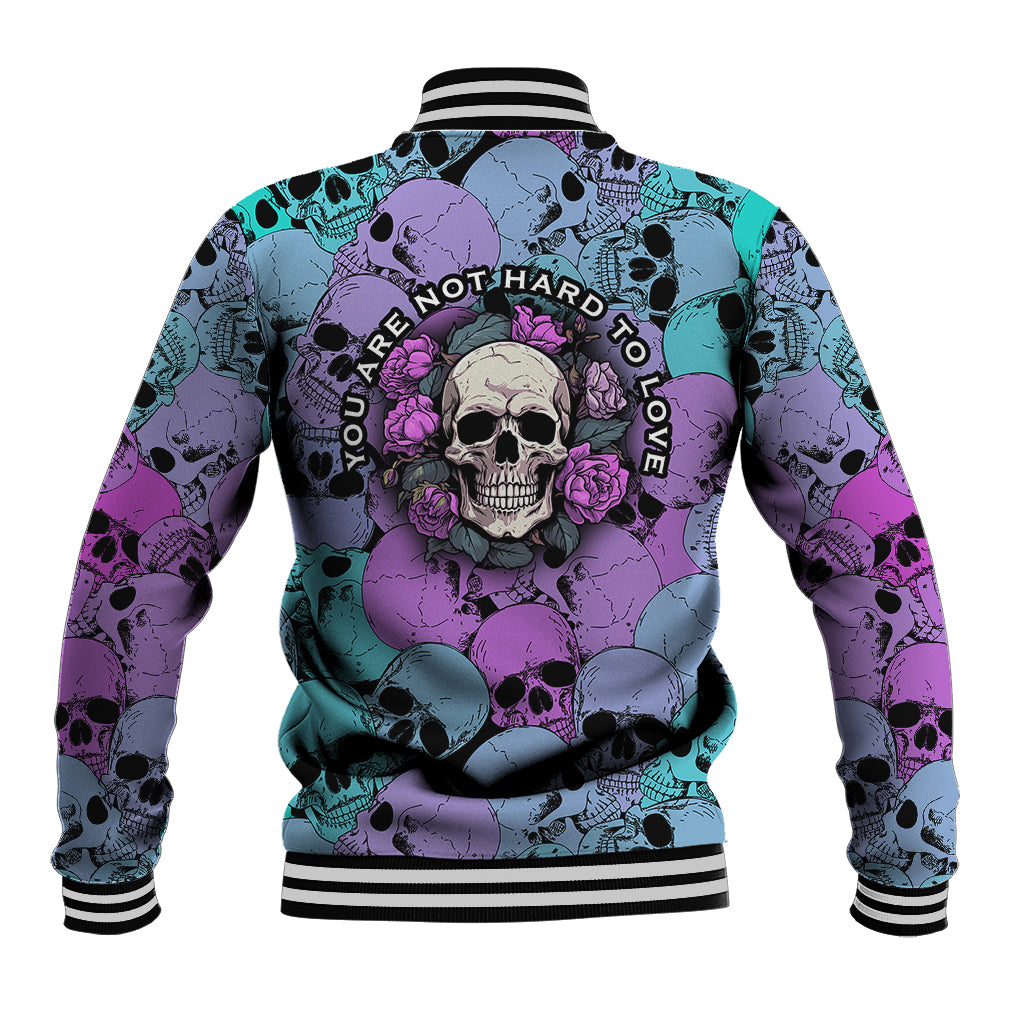Skull Pattern Baseball Jacket Your Are Not Hard To Love - Wonder Print Shop
