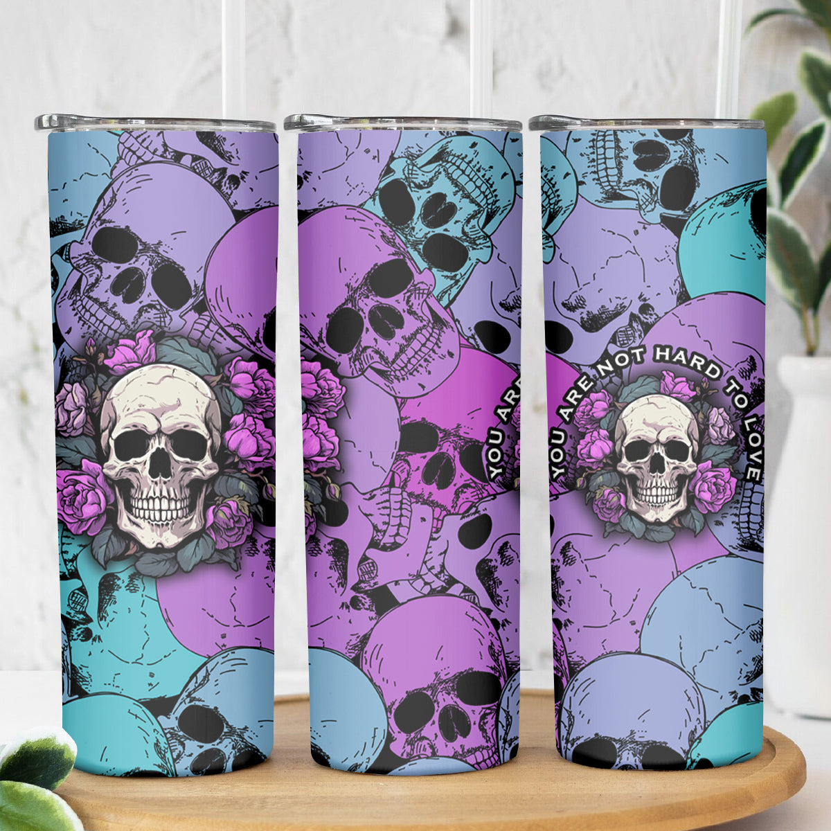 Skull Pattern Skinny Tumbler Your Are Not Hard To Love - Wonder Print Shop